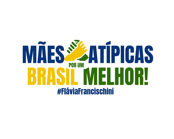 Mães Atípicas por um Brasil melhor